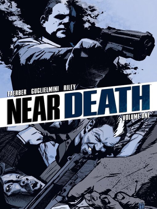 Titeldetails für Near Death (2011), Volume 1 nach Jay Faerber - Verfügbar